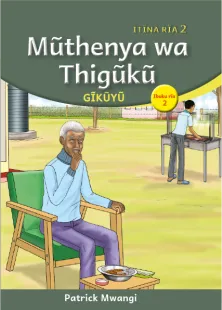 Mũthenya wa Thigũkũ (Level 2 Book 2)