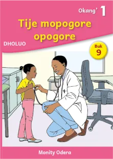 Tije mopogore opogore (Level 1 Book 9)