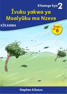 Ĩvuku yakwa ya Moalyũku ma Nzeve (Level 2 Book 8)