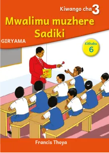 Mwalimu muzhere Sadiki (Level 3 Book 6)