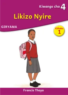 Likizo Nyire (Level 4 Book 1)