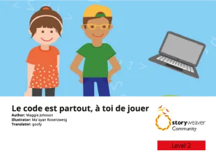 Le code est partout, à toi de jouer