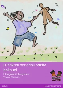 UTsakani nonodoli bakhe bokhuni