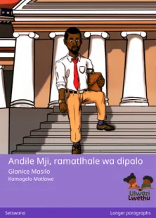 Andile Mji, ramatlhale wa dipalo