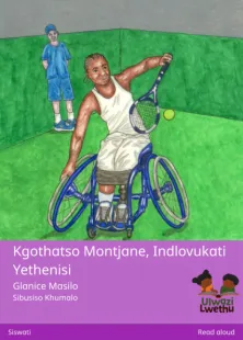 Kgothatso Montjane, Indlovukati Yethenisi