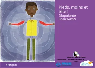 Pieds, mains et tête !