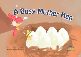 A Busy Mother Hen