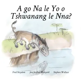 A go Na le Yo o Tshwanang le Nna?