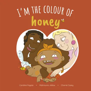 I'm the Colour of Honey