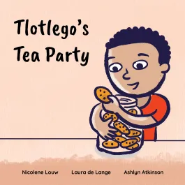Tlotlego’s Tea Party