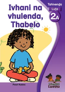 Ivhani na vhulenda, Thabelo