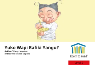 Yuko Wapi Rafiki Yangu?