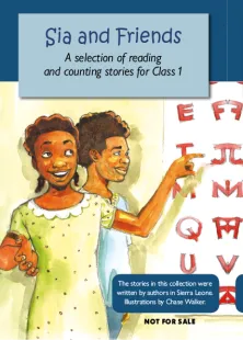 Sia and Friends: A selection of reading and counting stories for Class 1