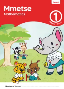 Mmetse Mathematics Grade 1 Kotara 3 Term 3 Puku ya Mošomo ya Morutwana Learner Activity Book