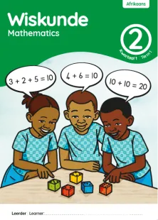 Wiskunde Mathematics Grade 2 Kwartaal 1 Term 1 Leerderaktiwiteitsboek Learner Activity Book