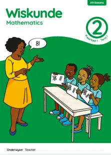 Wiskunde Mathematics Grade 2 Kwartaal 1 Term 1 Onderwysersgids Teacher’s Guide