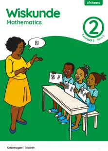 Wiskunde Mathematics Grade 2 Kwartaal 2 Term 2 Onderwysersgids Teacher’s Guide