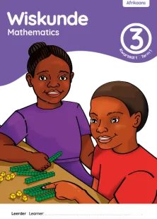 Wiskunde Mathematics Grade 3 Kwartaal 1 Term 1 Leerderaktiwiteitsboek Learner Activity Book