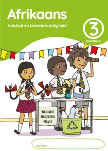 Sepedi Leleme la Gae le Mabokgoni a Bophelo Grade 3 Kotara 3 Puku ya Mošomo ya Morutwana