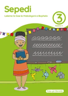 Sepedi Leleme la Gae le Mabokgoni a Bophelo Grade 3 Kotara 3 Puku ya Morutiši