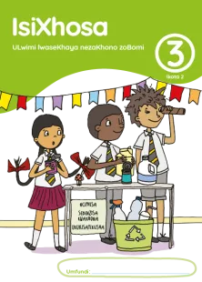 isiXhosa ULwimi lwaseKhaya nezaKhono zoBomi Grade 3 Ikota 2 INcwadi Yomfundi Yomsebenzi