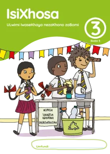 isiXhosa ULwimi lwaseKhaya nezaKhono zoBomi Grade 3 Ikota 3 INcwadi Yomfundi Yomsebenzi