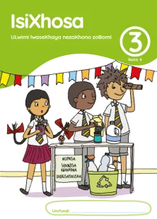 isiXhosa ULwimi lwaseKhaya nezaKhono zoBomi Grade 3 Ikota 4 INcwadi Yomfundi Yomsebenzi