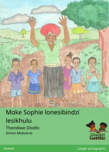 Make Sophie lonesibindzi lesikhulu