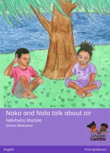Naka and Nala talk about air