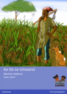 Ke tla se tshwara!