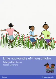Lihle naLwandle eNtfwasahlobo