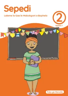 Sepedi Leleme la Gae le Mabokgoni a Bophelo Grade 2 Kotara 1 Puku ya Morutiši