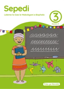 Sepedi Leleme la Gae le Mabokgoni a Bophelo Grade 3 Kotara 4 Puku ya Morutiši