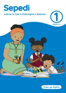 Sepedi Leleme la Gae le Mabokgoni a Bophelo Grade 1 Kotara 4 Puku ye Kgolo