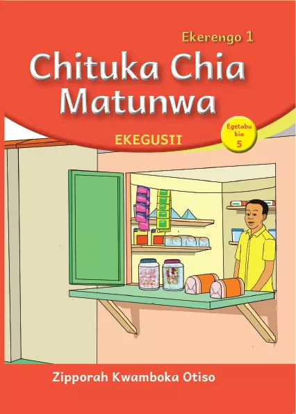 Cover thumbnail - Chituka Chia Matunwa (Level 1 Book 5)