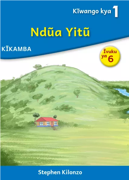 Cover thumbnail - Ndũa Yitũ (Level 1 Book 6)