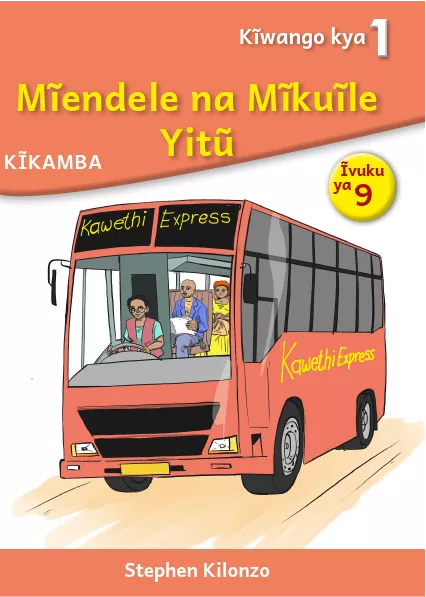 Mĩendele na Mĩkuĩle Yitũ (Level 1 Book 9) Cover thumbnail - Mĩendele na Mĩkuĩle Yitũ (Level 1 Book 9)