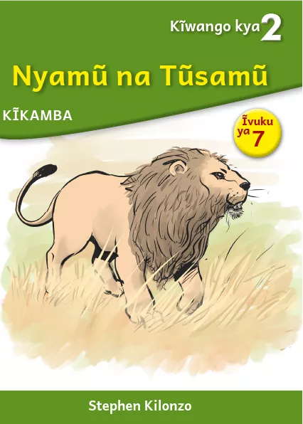 Cover thumbnail - Nyamũ na Tũsamũ (Level 2 Book 7)