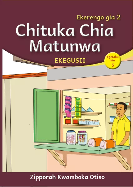 Cover thumbnail - Chituka Chia Matunwa (Level 2 Book 5)