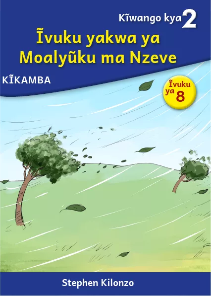 Cover thumbnail - Ĩvuku yakwa ya Moalyũku ma Nzeve (Level 2 Book 8)