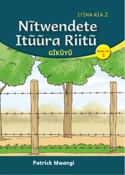 Cover thumbnail - Nĩtwendete Itũũra Riitũ (Level 2 Book 5)