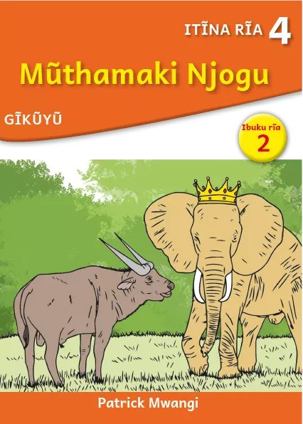 Mũthamaki Njogu (Level 4 Book 2) Cover thumbnail - Mũthamaki Njogu (Level 4 Book 2)
