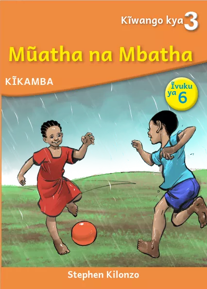 Cover thumbnail - Mũatha na Mbatha (Level 3 Book 6)