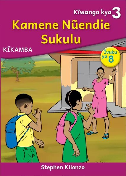 Cover thumbnail - Kamene Nũendie Sukulu (Level 3 Book 8)