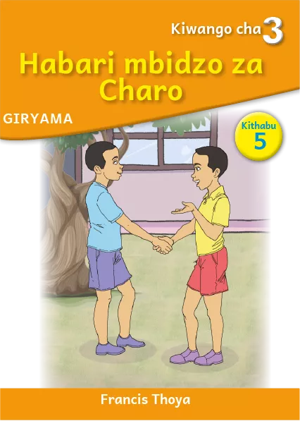 Cover thumbnail - Habari mbidzo za Charo (Level 3 Book 5)