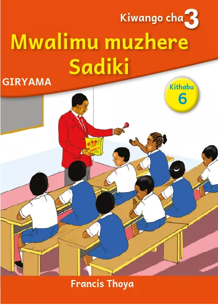 Cover thumbnail - Mwalimu muzhere Sadiki (Level 3 Book 6)
