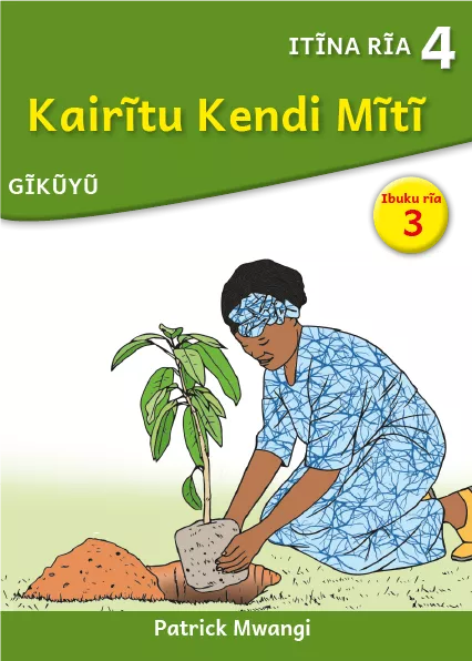 Cover thumbnail - Kairĩtu Kendi Mĩtĩ (Level 4 Book 3)