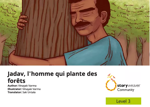 Jadav, l'homme qui plante des forêts Cover thumbnail - Jadav, l'homme qui plante des forêts