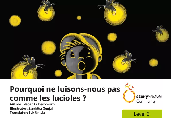 Pourquoi ne luisons-nous pas comme les lucioles ? Cover thumbnail - Pourquoi ne luisons-nous pas comme les lucioles ?