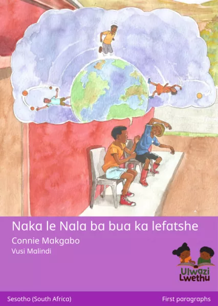 Naka le Nala ba bua ka lefatshe Cover thumbnail - Naka le Nala ba bua ka lefatshe